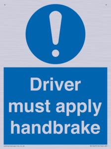 Driver must apply handbrake